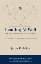Leading AI Well