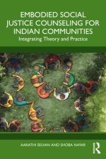 Embodied Social Justice Counseling for Indian Communities