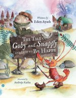Tale of Goby and Snappy and How to be Happy