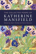 Collected Poems of Katherine Mansfield