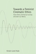 Towards a Feminist Cinematic Ethics