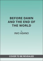 Before Dawn and the End of the World