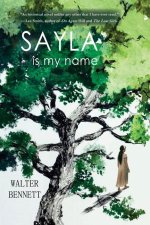 Sayla Is My Name