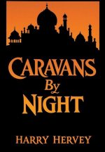 Caravans by Night