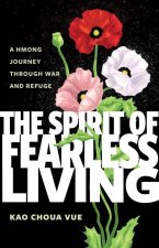 The Spirit of Fearless Living