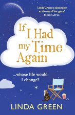 If I Had My Time Again