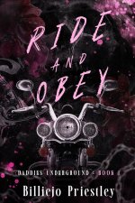 Ride And Obey