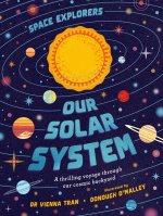 Space Explorers: Our Solar System