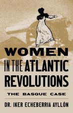 Women in the Atlantic Revolutions