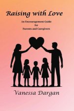 Raising with Love