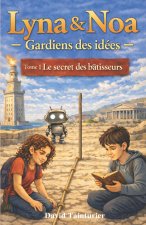 Lyna & Noa - Gardiens des idées -