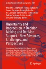 Uncertainty and Imprecision in Decision Making and Decision Support - New Advances, Challenges, and Perspectives