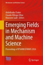 Emerging Fields in Mechanism and Machine Science