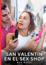 San Valentín en el Sex Shop