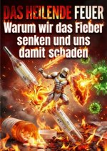Heilende Feuer