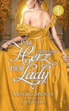 Das unbeugsame Herz der Lady | Eine leidenschaftliche Regency Romance