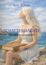 Das Rachel-Manuskript