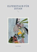 Elfenstaub für Diyan