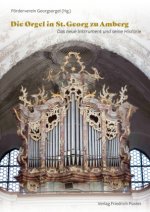 Die Orgel in St. Georg zu Amberg
