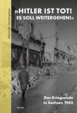 'HITLER IST TOT! ES SOLL WEITERGEHEN!'