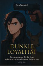 Dunkle Loyalität