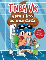 Este Libro Es Una Caca: Retos Y Acertijos Para Jugar En El Baño / This Book Is Poop: Toilet Riddles and Challenges