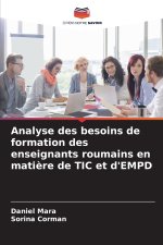 Analyse des besoins de formation des enseignants roumains en matière de TIC et d'EMPD