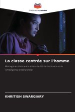 La classe centrée sur l'homme