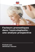 Facteurs pronostiques dans l'ossiculoplastie