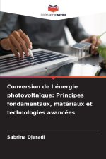 Conversion de l'énergie photovoltaïque