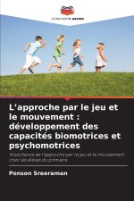 L'approche par le jeu et le mouvement