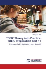 TOEIC Theory into Practice: TOEIC Preparation Test 11