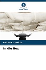 In die Box