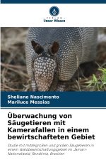 Überwachung von Säugetieren mit Kamerafallen in einem bewirtschafteten Gebiet
