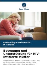 Betreuung und Unterstützung für HIV-infizierte Mütter