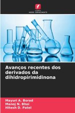 Avanços recentes dos derivados da dihidropirimidinona
