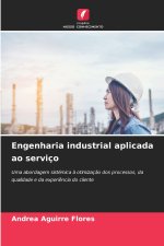 Engenharia industrial aplicada ao serviço