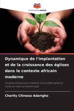 Dynamique de l'implantation et de la croissance des églises dans le contexte africain moderne