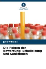 Die Folgen der Bewertung