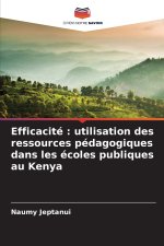 Efficacité : utilisation des ressources pédagogiques dans les écoles publiques au Kenya
