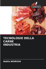 TECNOLOGIE DELLA CARNE INDUSTRIA
