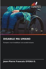 DISABILE MA UMANO