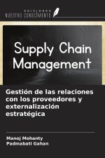 Gestión de las relaciones con los proveedores y externalización estratégica