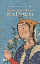 Meddah Yusuf Dilinden Kiz Destani