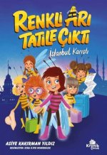 Renkli Ari Tatile Cikti Istanbul Karisti