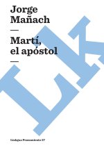 Martí, el apóstol