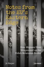 Notes from the EU’s Eastern Edge