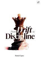 From Drift To Discipline