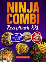 Das Ninja Combi Rezeptbuch XXL