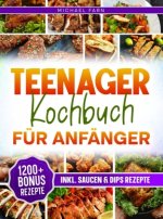 Teenager Kochbuch für Anfänger